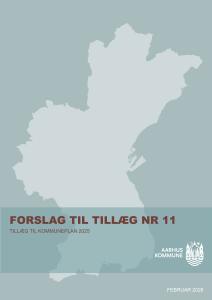 Billedet viser Aarhus Kommune i silhuet. På billedet står der: Forslag til tillæg nr. 11 til Kommuneplan 2025.