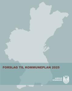 Billede som viser Aarhus Kommunes afgrænsning sammen med teksten "Forslag til Kommuneplan 2025". 